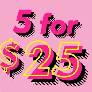 💚 5 For $25 💚